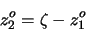 \begin{displaymath}z_2^o = \zeta - z_1^o\end{displaymath}