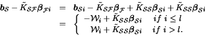 \begin{displaymath}\begin{array}{rcl}
\( \boldsymbol{b}_{\mathcal{S}} - \tilde{K...
...thcal{S}} \) _i & \ if \ i > l.
\end{array} \right.
\end{array}\end{displaymath}