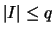 $\vert I\vert \leq q$