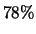 $78\%$