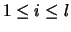 $1 \leq i \leq l$