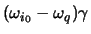 $(\omega_{i_0}-\omega_q) \gamma$