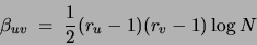 \begin{displaymath}
\beta_{uv}\;=\;\frac{1}{2}(r_u-1)(r_v-1)\log N
\end{displaymath}