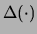 $\Delta(\cdot)$