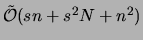 $\tilde{{\cal O}}(sn+s^2N+n^2)$