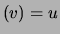 $(v) = u$