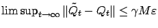 $ \limsup_{t\to\infty} \Vert\tilde Q_{t} - Q_{t}\Vert \le
\gamma M \varepsilon $