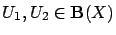 $ U_1, U_2 \in \mathbf{B}(X)$
