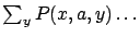 $ \sum_y P(x,a,y) \ldots$