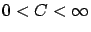 $ 0 < C < \infty$