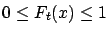 $ 0 \le F_t(x) \le 1$
