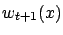 $\displaystyle w_{t+1}(x)$