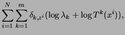 $\displaystyle \sum_{i=1}^N \sum_{k=1}^m \delta_{k,z^i} (\log \lambda _k + \log T^k (x^i)),$